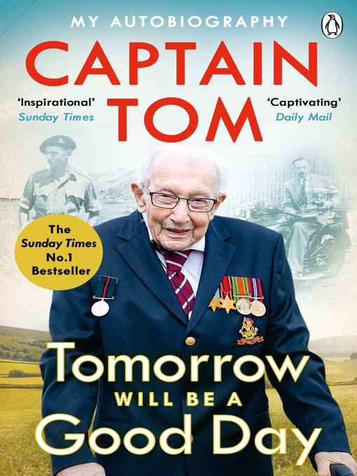 Title details for Tomorrow Will Be a Good Day by Captain Tom Moore - Wait list